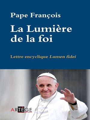 cover image of La Lumière de la foi